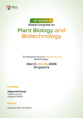 10th Edition of Global Congress on Plant Biology and Biotechnology | Singapore Book